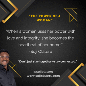 Inspirational quote about the power of a woman in faith and family